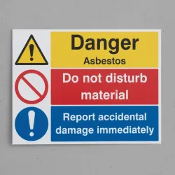 Danger - Asbestos Do Not Disturb Material Report Damage Danger - Asbestos Do Not Disturb Material Report Damage
