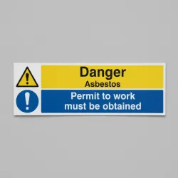 Danger - Asbestos Permit to Work Must be Obtained Danger - Asbestos Permit to Work Must be Obtained