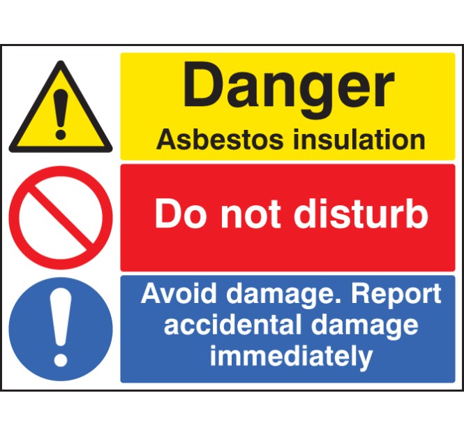 Danger - Asbestos Insulation - Do Not Disturb - Report Damage