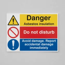Danger - Asbestos Insulation - Do Not Disturb - Report Damage Danger - Asbestos Insulation - Do Not Disturb - Report Damage