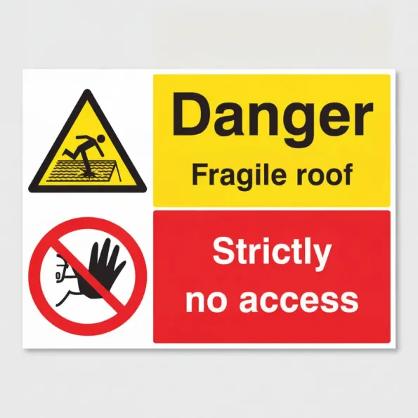 Danger - Fragile Roof - Strictly No Access