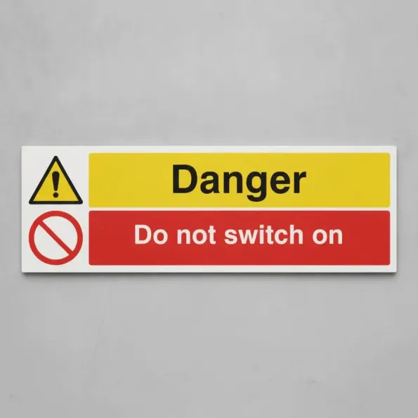 Danger - Do Not Switch On Danger - Do Not Switch On