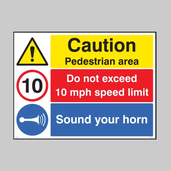 Caution - Pedestrian Area - Sound Horn - Do Not Exceed 10mph Caution - Pedestrian Area - Sound Horn - Do Not Exceed 10mph