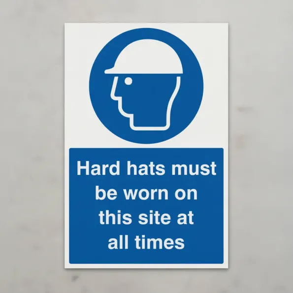 Hard Hats Must be Worn On this Site At All Times
