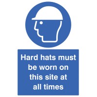 Hard Hats Must be Worn On this Site At All Times