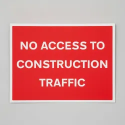 No Access to Construction Traffic No Access to Construction Traffic