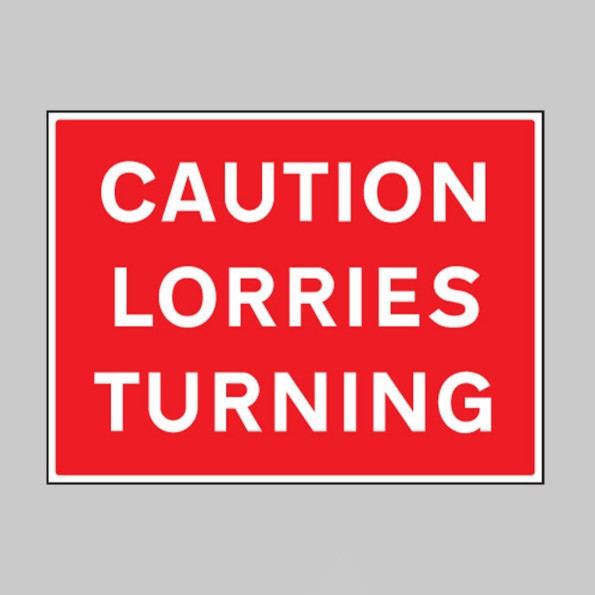 Caution - Lorries Turning