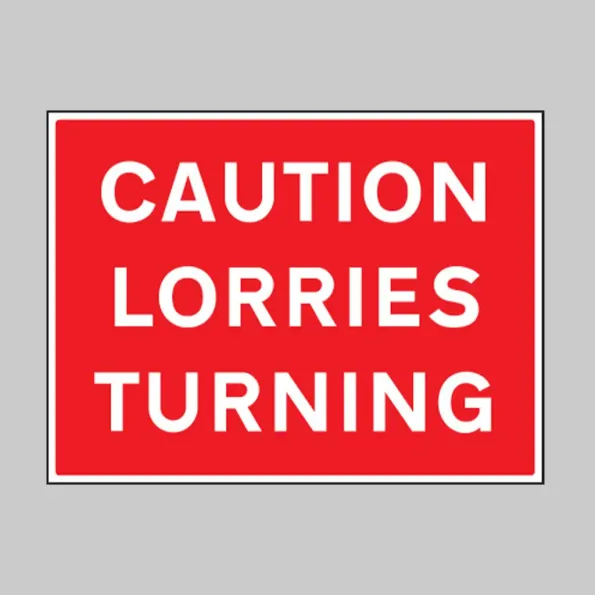 Caution - Lorries Turning