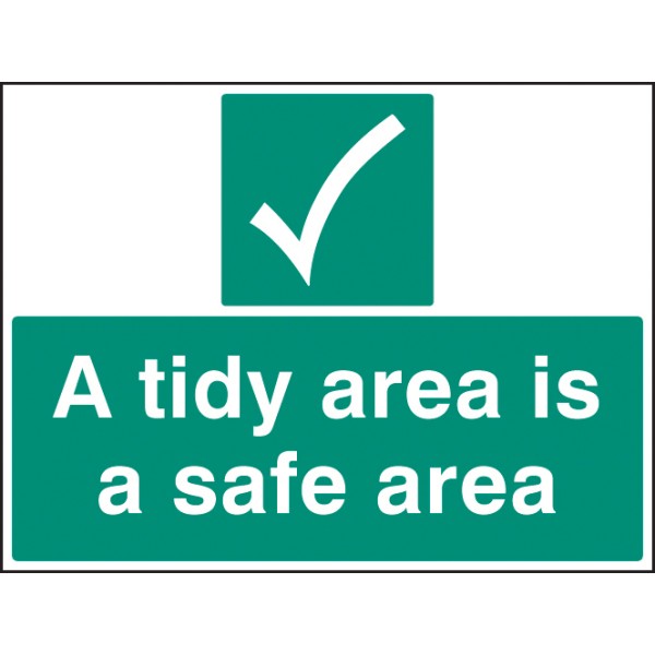 A Tidy Area Is a Safer Area