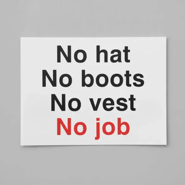 No Hat No Boots No Vest No Job No Hat No Boots No Vest No Job