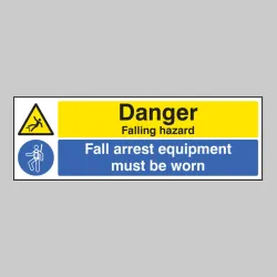 Danger - Falling Hazard - Fall Arrest Equipment Must be Worn