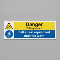 Danger - Falling Hazard - Fall Arrest Equipment Must be Worn