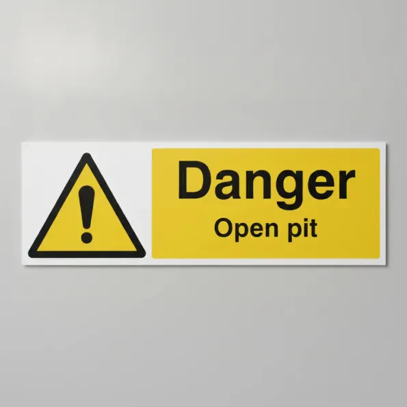 Danger - Open Pit Danger - Open Pit