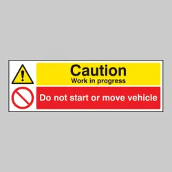 Caution - Work in Progress Do Not Start Or Move Vehicle