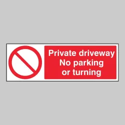 Private Driveway - No Parking or Turning