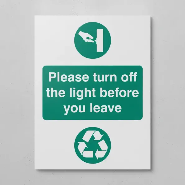 Please Turn Off Light Before You Leave Please Turn Off Light Before You Leave