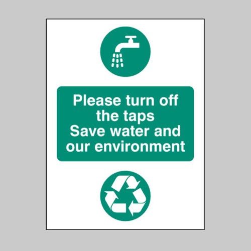 Please Turn Off the Taps - Save Water and Environment