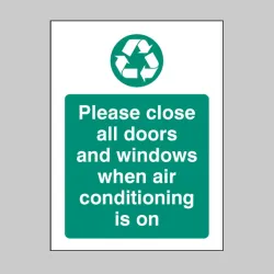 Please Close All Doors and Windows When Aircon Is On Please Close All Doors and Windows When Aircon Is On