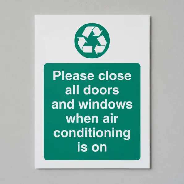 Please Close All Doors and Windows When Aircon Is On Please Close All Doors and Windows When Aircon Is On