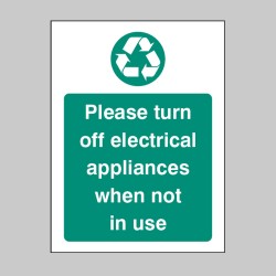 Please Turn Off Electrical Appliances When Not in Use
