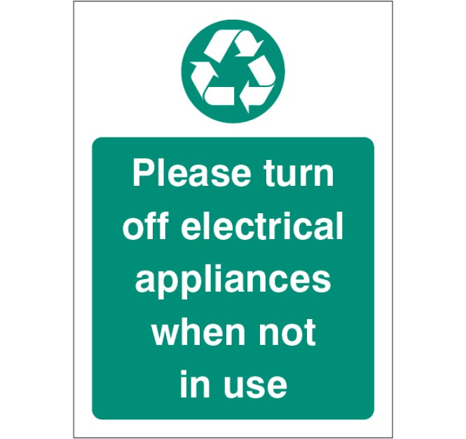 Please Turn Off Electrical Appliances When Not in Use