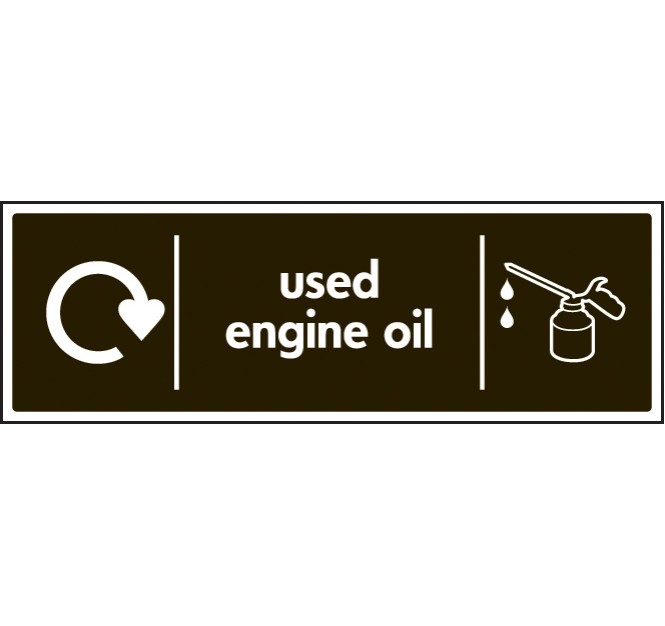 Used Engine Oil - WRAP Recycling Sign