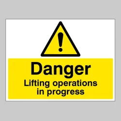 Danger - Lifting Operations in Progress Danger - Lifting Operations in Progress