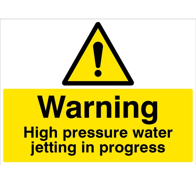 Warning - High Pressure Water Jetting in Progress