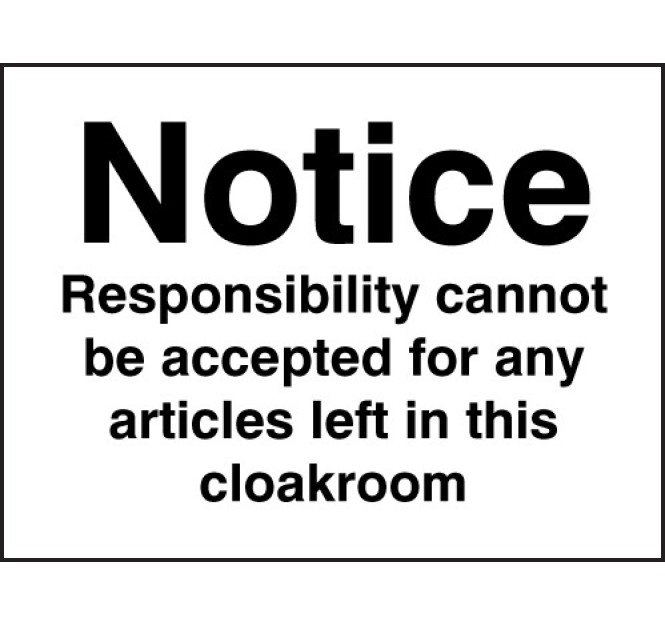 Notice - Responsibility Cannot be Accepted