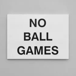 No Ball Games No Ball Games