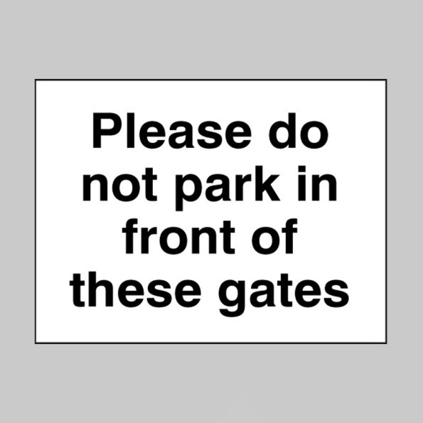 Please Do Not Park in Front of these Gates