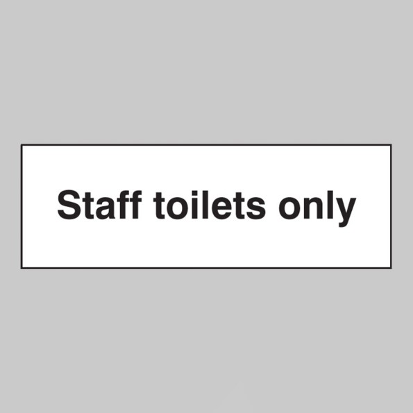 Staff Toilets Only