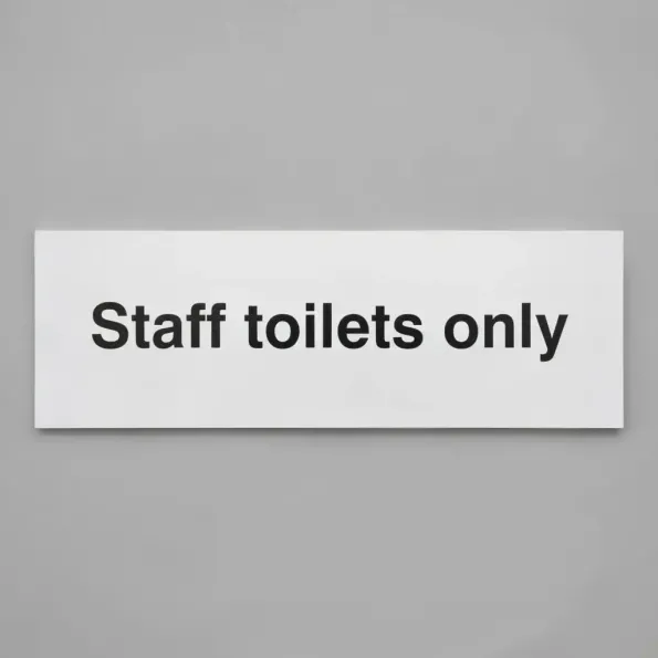 Staff Toilets Only