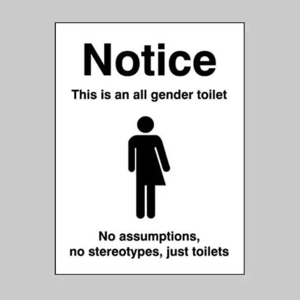 This is an All Gender Toilet This is an All Gender Toilet