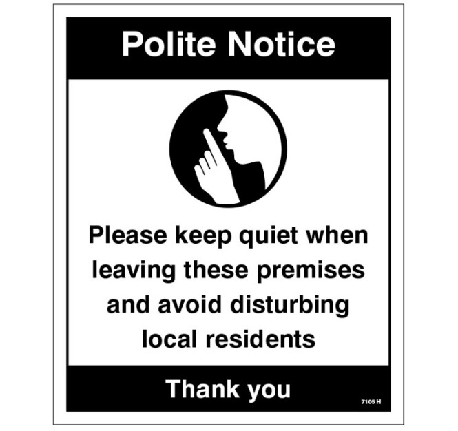 Polite Notice - Please Keep quiet when Leaving