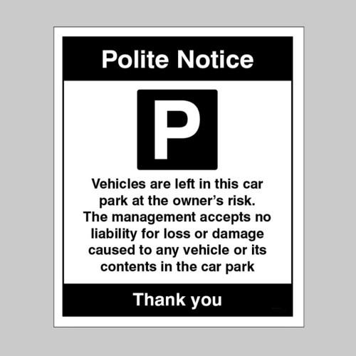 Vehicles are Left in Car Park at the Owner's Risk