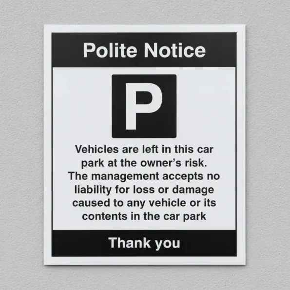 Vehicles are Left in Car Park at the Owner's Risk
