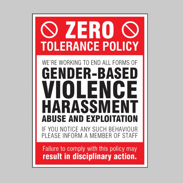 Zero Tolerance Policy - Gender based Violence - Harassment - Abuse & Exploitation
