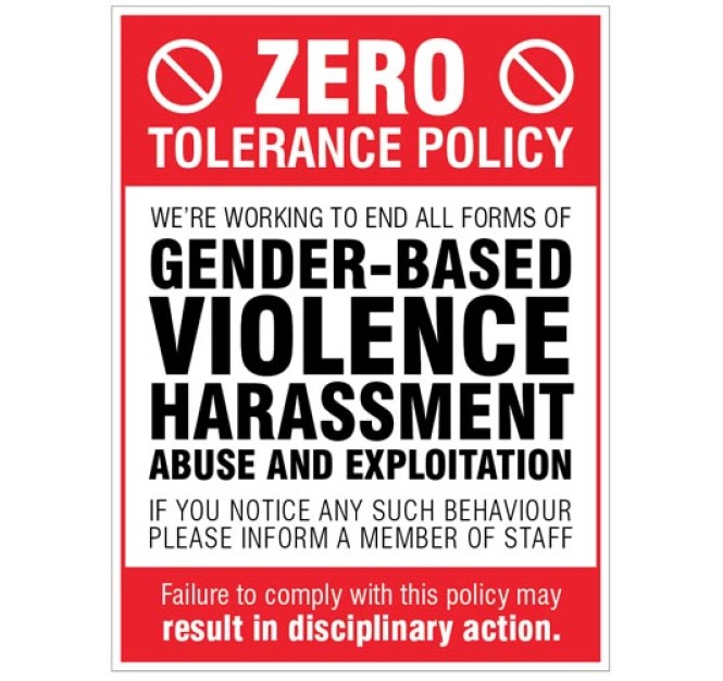 Zero Tolerance Policy - Gender based Violence - Harassment - Abuse & Exploitation
