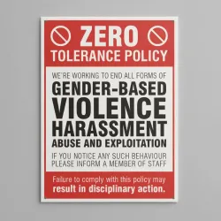 Zero Tolerance Policy - Gender based Violence - Harassment - Abuse & Exploitation Zero Tolerance Policy - Gender based Violence - Harassment - Abuse & Exploitation