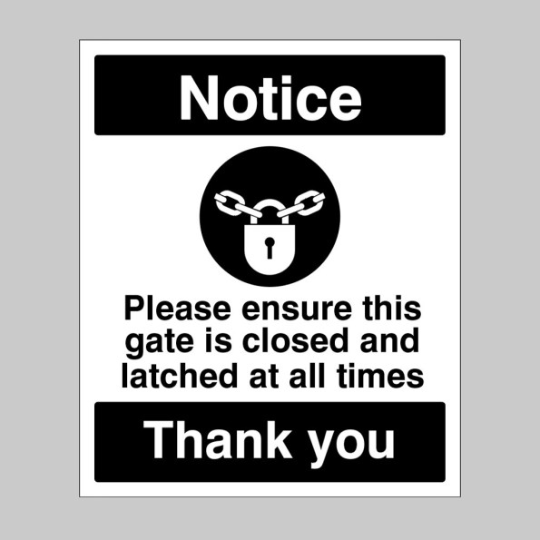Notice - Please Ensure this Gate is Closed