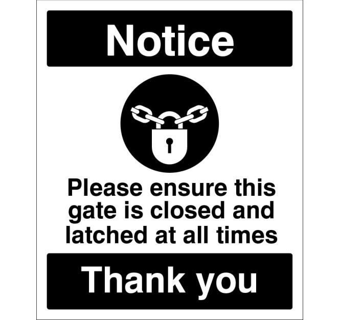 Notice - Please Ensure this Gate is Closed