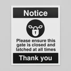 Notice - Please Ensure this Gate is Closed