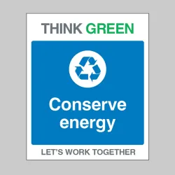 Think Green - Conserve Energy