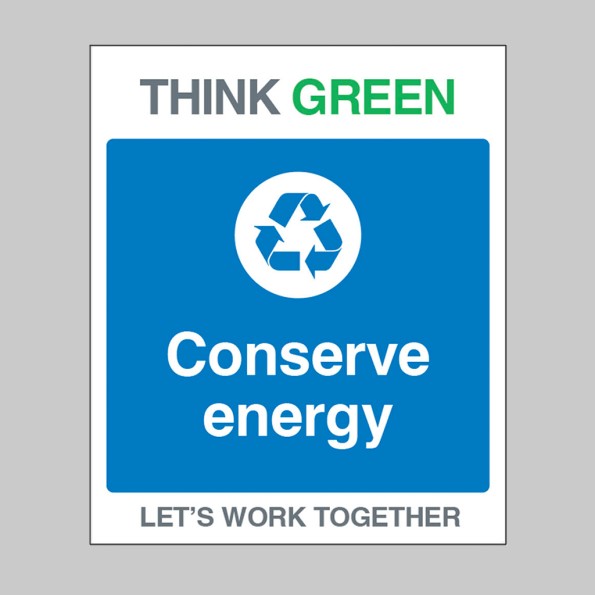 Think Green - Conserve Energy