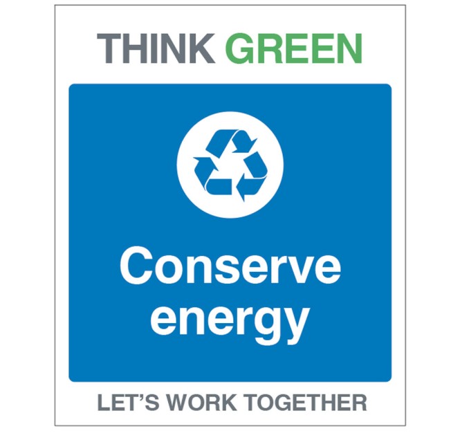 Think Green - Conserve Energy