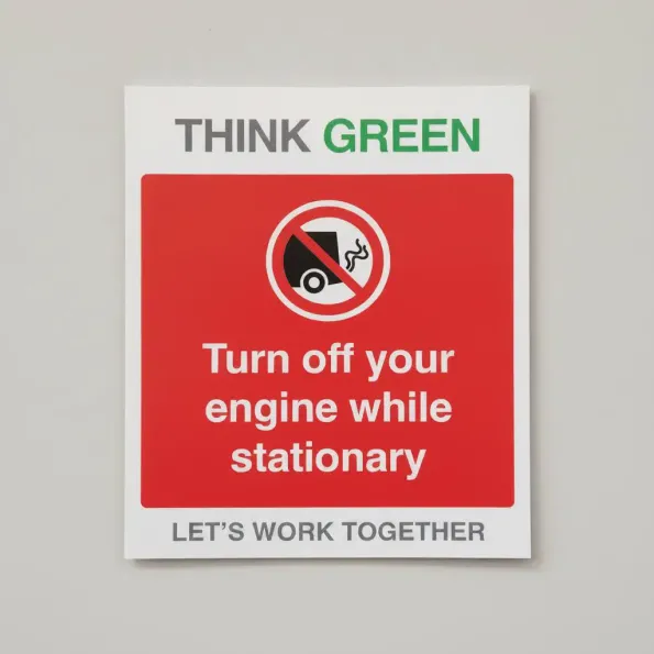Think Green - Turn Off Engine When Stationery
