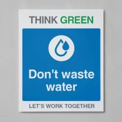 Think Green - Don't  Waste Water