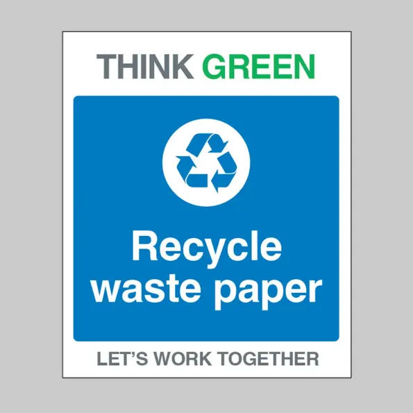 Think Green - Recycle Waste Paper Think Green - Recycle Waste Paper