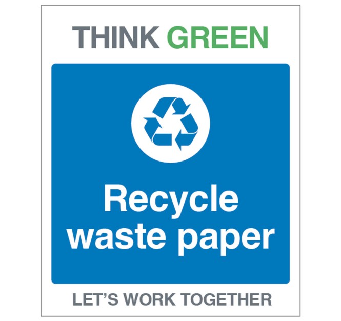 Think Green - Recycle Waste Paper